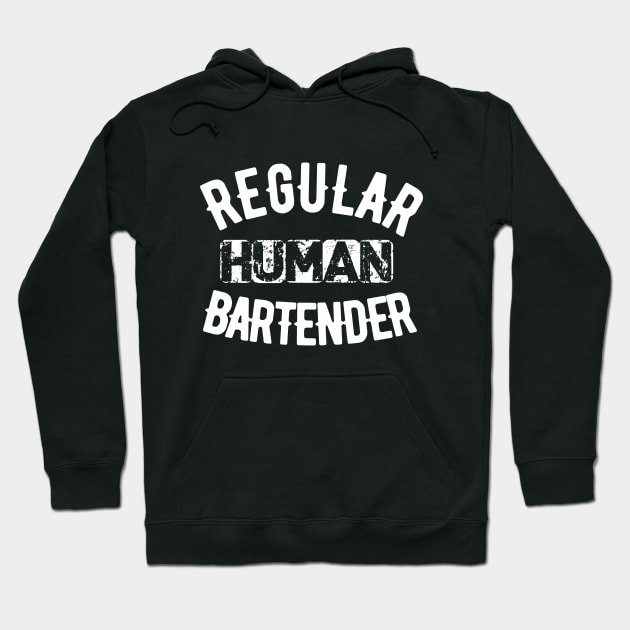 Regular Human Bartender Hoodie by TSHIRT PLACE